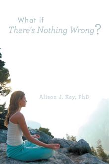 what if nothings wrong
