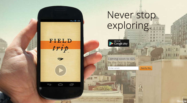 Review of Google’s Field Trip App by Erik Pawlakos