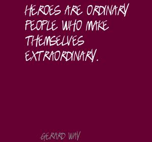 Heroes-are-ordinary-people-who-make-themselves-extraordinary.[1]
