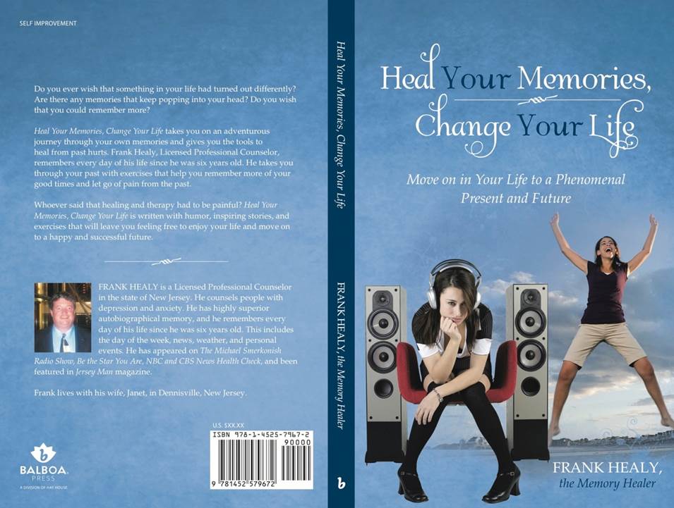 Review for “Heal Your Memories, Change Your Life” by Frank Healy