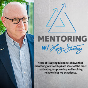 How Can You Become A Better Mentee? By Larry Sternberg