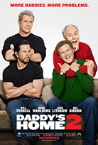 Daddy’s Home Two – Great Humor, Great Cast, Heart Warming Story with Co-Dads/Granddads