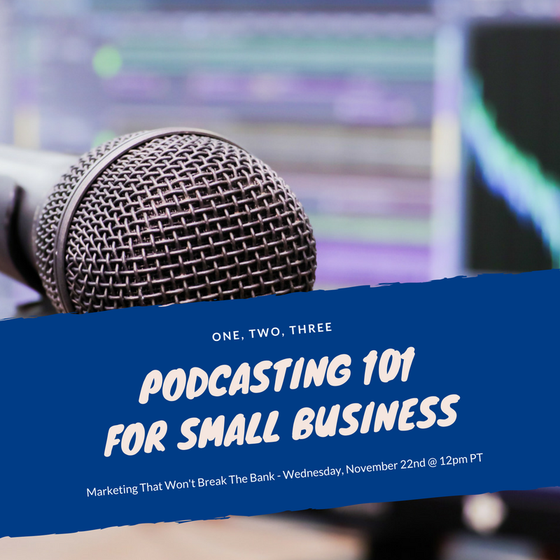 Podcasting 101 for Small Businesses