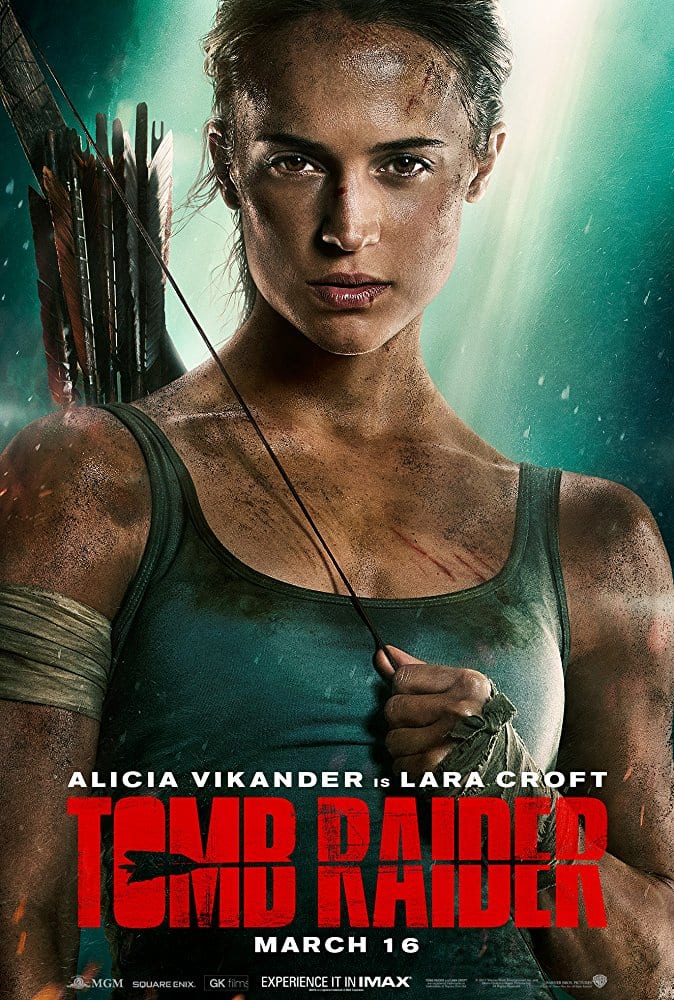 Tomb Raider (2018) – A Most Enjoyable Video Game Adaptation!