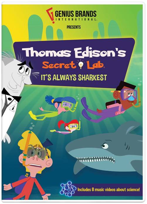 Thomas Edison’s Secret Lab: It’s Always Sharkest – Blends Entertainment Into Science Education
