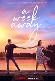 Movie Review: A Week Away * Feel-Good Teem Rom Com of the Year!