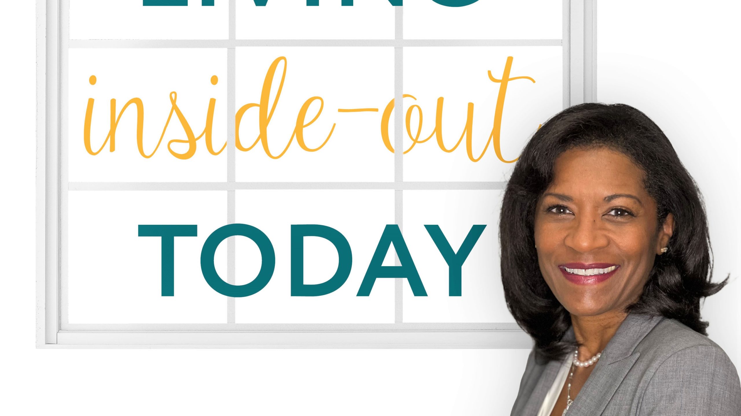 Joi Ross launches her live internet-based radio show and podcast  called “Living Inside-Out Today.”